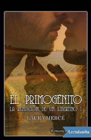 [La rendición de un libertino 01] • El primogénito